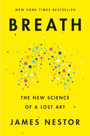 breath: the new science of a lost art book titled "breath: the new science of a lost art"